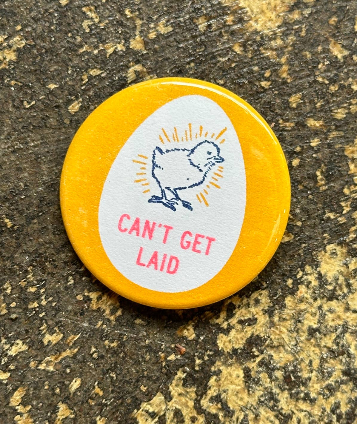 Can't Get Laid Button