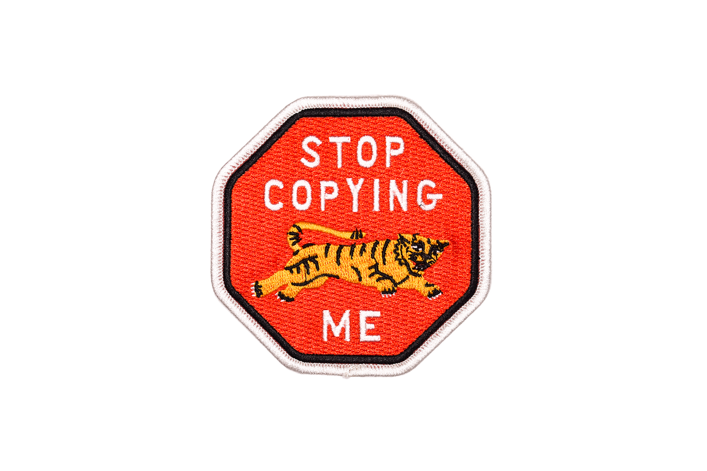 Stop Copying Me Embroidered Patch