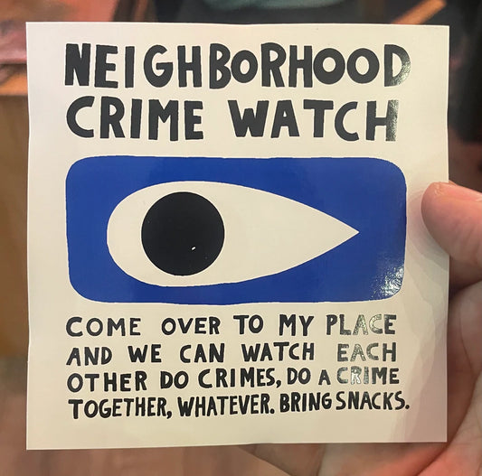 Neighborhood Crime Watch Sticker